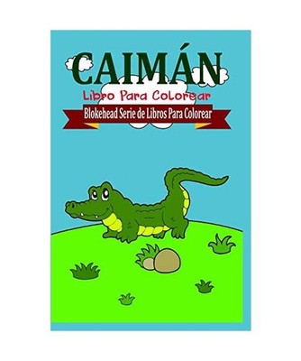 Caiman Libro Para Colorear, El Blokehead