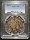 1903 S Morgan Silver Dollar PCGS F12 Key Date San Francisco Mint