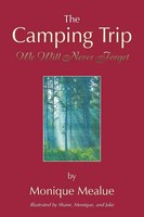 Monique Mealue | The Camping Trip We Will Never Forget | Taschenbuch | Englisch