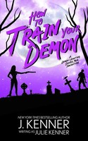 How To Train Your Demon Julie Kenner Taschenbuch Kartoniert / Broschiert 2022