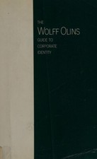 The Wolff Olins Guide to Corporate Identity Paperback Wally Olins