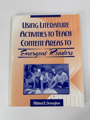 Using Literature Activities to Teach Content Areas to Emergent Readers