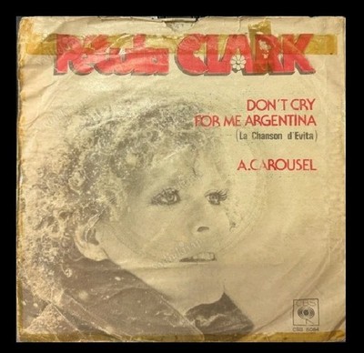 7'' - Petula CLARK -  DON'T CRY FOR ME ARGENTINA A CAROUSEL 1977 TUR PRESS RECORD