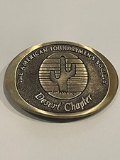DESERT CHAPTER AMERICAN FOUNDRYMENS SOCIETY Solid Bronze Belt Buckle