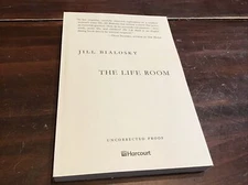 The Life Room by Jill Bialosky Signed UNCORRECTED PROOF