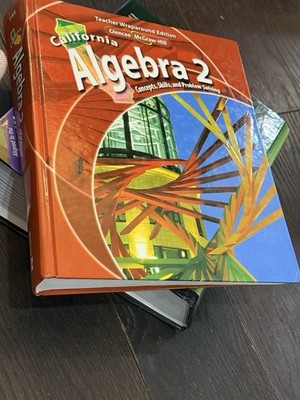 TEACHER WRAPAROUND EDITION! McGraw-Hill California Algebra 2: NEW!!! (untouched)