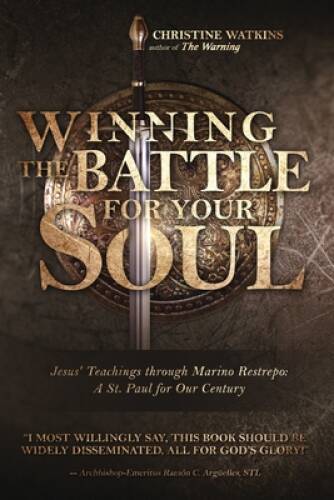 Winning the Battle for Your Soul: Jesusâ?? Teachings through Marino Restr - GOOD