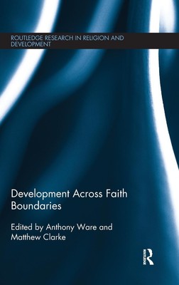 Anthony Ware (u. a.) | Development Across Faith Boundaries | Buch | Englisch