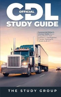 Official CDL Study Guide: Commercial Driver's License Guide: Exam Prep,