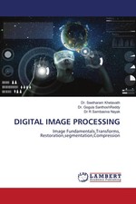 DIGITAL IMAGE PROCESSING Seetharam Khetavath ...