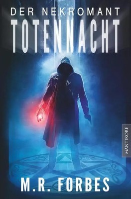 Der Nekromant - Totennacht | M. R. Forbes | Deutsch | Taschenbuch | 428 S.