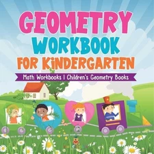 Geometry Workbook for Kindergarten - Math Workbooks Chil (Paperback) (UK IMPORT)