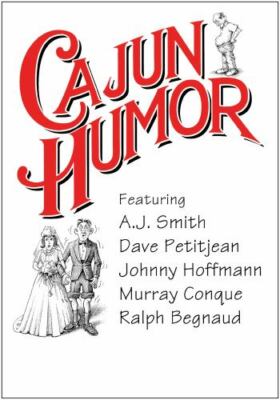 NEW - Cajun Humor