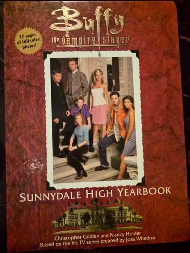 1999 Buffy The Vampire Slayer Official Sunnydale High School Yearbook