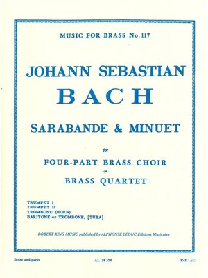 Johann Sebastian Bach | Sarabande And Menuet | Music for Brass (Robert King)