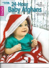 Leisure Arts Crochet 24-Hour Baby Afghans, 16 Patterns, Paper Booklet 2010