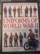 Uniformes WW2  Seconde guerre mondiale 250  Pages. nombreuses Photos Couleur. 