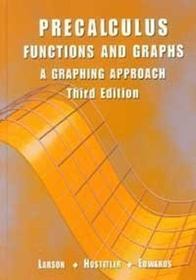 Pre Calculus Functions and Graphs, Edwards, Bruce H.
