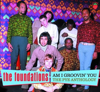 The Foundations: Am I Groovin' You: The Pye Anthology