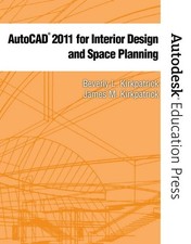 Autocad 2011 for Interior Design and Space Planning New Autodesk Education ...