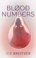 Blood Numbers C. F. Kreitzer Taschenbuch Kartoniert / Broschiert Englisch 2022