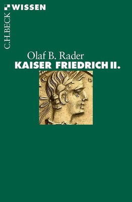 Olaf B. Rader | Kaiser Friedrich II. | Taschenbuch | Deutsch (2012) | 128 S.