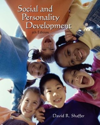 Social and Personality Development (with InfoTrac) by Shaffer, David 0534607004