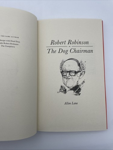 The Dog Chairman by Robert Robinson HB/DJ First Edition 1982 - Picture 12 of 20