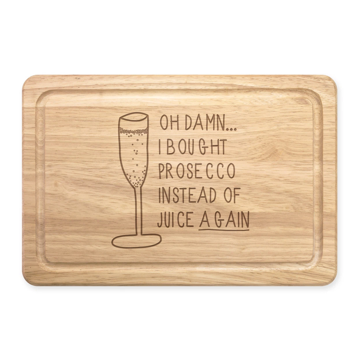 Oh Damn I Bought Prosecco Instead Of Juice Rectangular Wooden Cutting Board