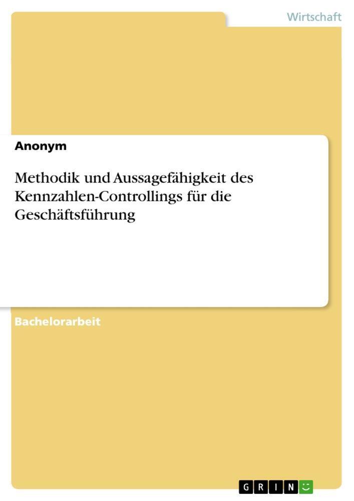 Thumbnail - Anonymous | Methodik Und Aussagefähigkeit Des Kennzahlen-controllings