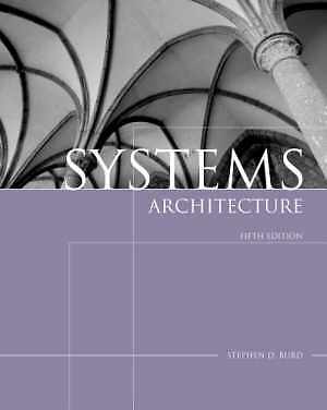 Systems Architecture - Paperback, by Burd Stephen D. - Good