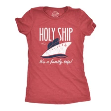 Womens Holy Ship It's A Family Trip T Shirt Funny Cruise Vacation Novelty Group