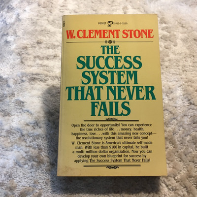 The Success System That Never Fails W Clement Stone 1980 Pocket Books Goal Book