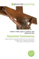 Frederic P. Miller (U. A.) | Hesychast Controversy | Taschenbuch | Englisch