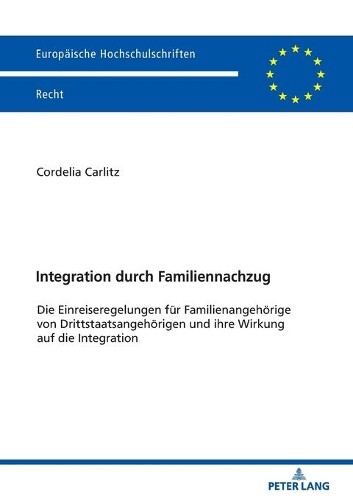 Cordelia Carlitz Integration Durch Familiennachzug (taschenbuch)