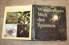 Fachbuch Wunderbare Welt der Spinnen Spinnenkunde Spinnennetze Anatomie 1988