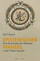 Epistemischer Wandel: Eine Geschichte Der Alchemie In Der FrüHen Neuzeit | Buch