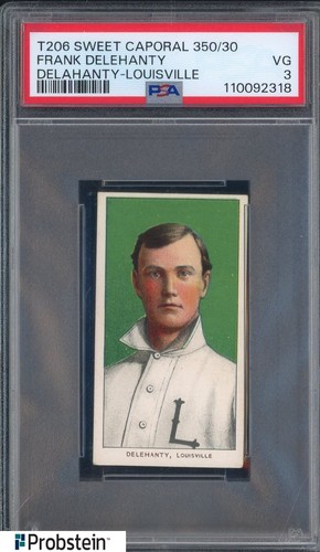 T206 Frank Delehanty Louisville Delahanty Sweet Caporal 350 Back PSA 3 VG