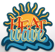 Premade Paper Piecing, Title for Scrapbooking, Heat Wave, Hot, Summer, Sunshine