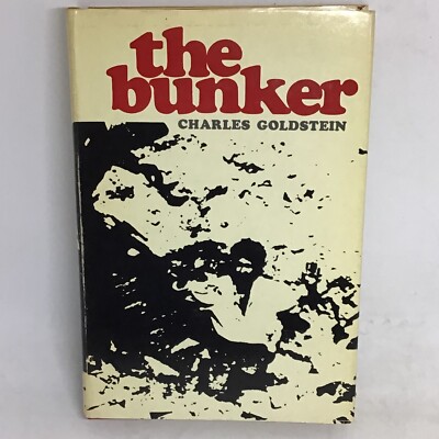 Vintage 1970 The Bunker By Charles Goldstein Hardcover + DJ First English Ed.