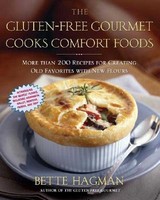 The Gluten-free Gourmet Cooks Comfort Foods: Creating Old Favorites With The on sale The Gluten-free Gourmet Cooks Comfort Foods: Creating Old Favorites With The on sale
