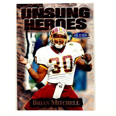 Brian MItchell 1999 Fleer Tradition Unsung Heroes #30 Washington Redskins