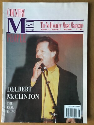 COUNTRY MUSIC PEOPLE - MAY 1991 - DELBERT MCCLINTON - LULA BELLE - TEX PISTOLS