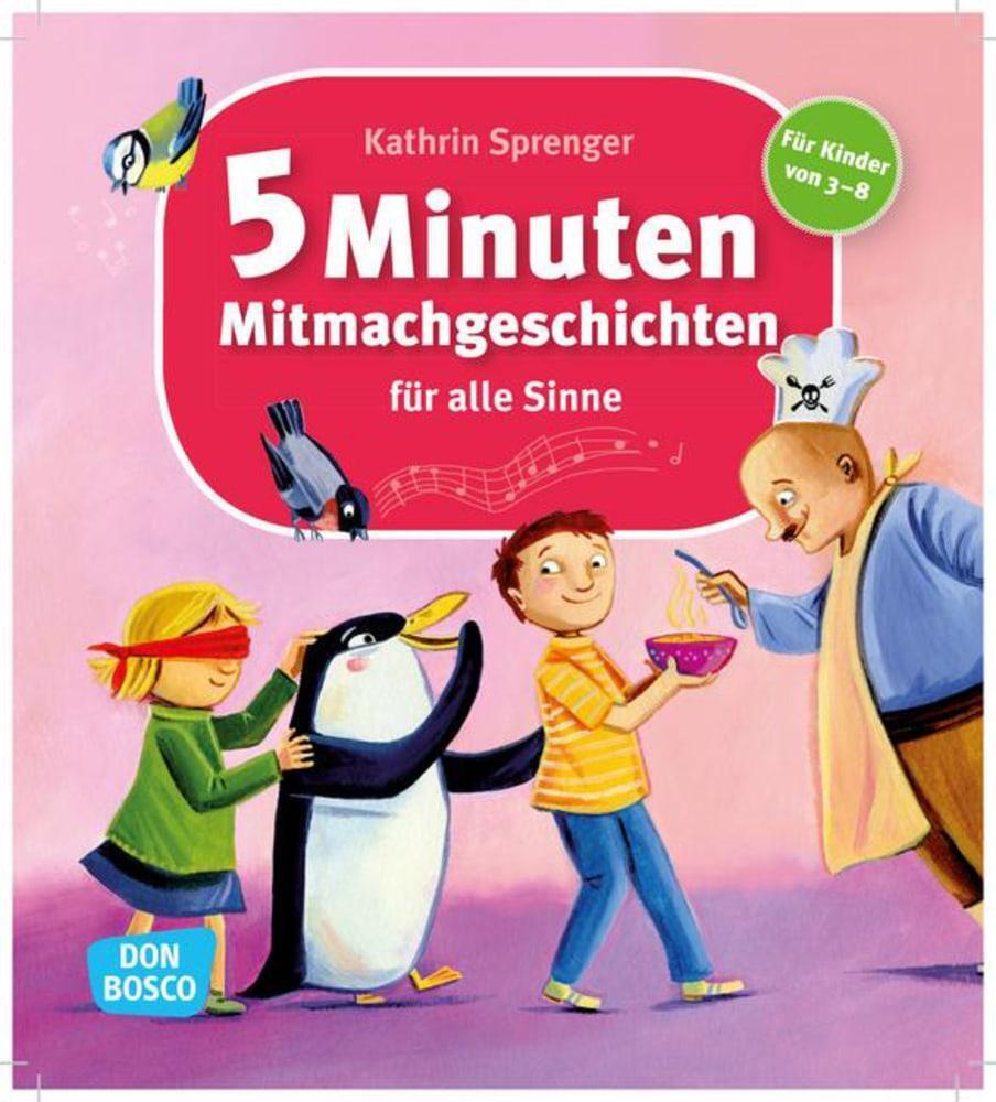 5-minuten-mitmachgeschichten Für Alle Sinne Kathrin Sprenger