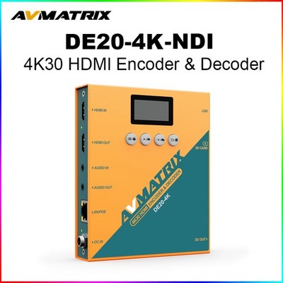 AVMATRIX DE20-4K-NDI HDMI Encoder Decoder Recording USB Capture Live Streaming