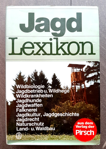 Jagd Lexikon von 1983 Gerhard Seilmeier und Karl-Ludwig Walz; Wildbiologie - Bild 1 von 6