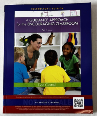 A Guidance Approach for the Encouraging Classroom Dan Gartrell 2014 Inst Ed. PB