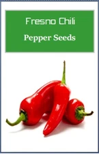 Fresno Chili Pepper Seeds  | Fresh NON-GMO Heirloom Pepper Seeds