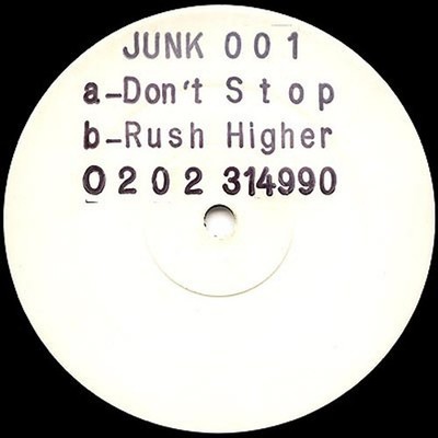 DJ Junk - Don't Stop / Rush Higher (Vinyl 12'' - 1992 - UK - Original)