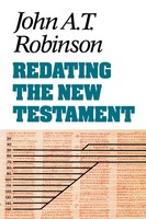 Redating The New Testament John A. T. Robinson Taschenbuch Englisch 2012